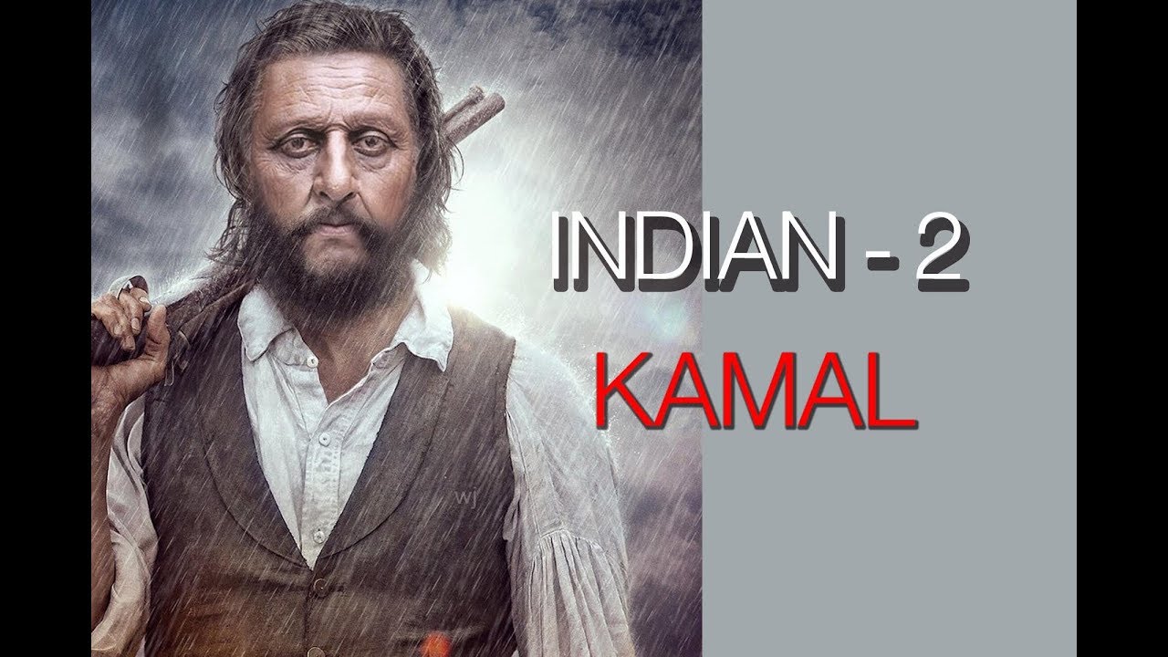 Indian 2 - Official First Look - Kamal Hassan
