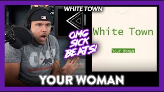 First Time Reaction Your Woman White Town (90s FUNK!) | Dereck Reacts