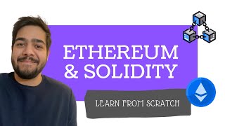 Solidity, Smart Contracts &amp; Ethereum (For Beginners)(2022)