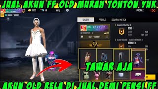 JUAL AKUN FF PALING OLD MURAH SULTAN PART 2