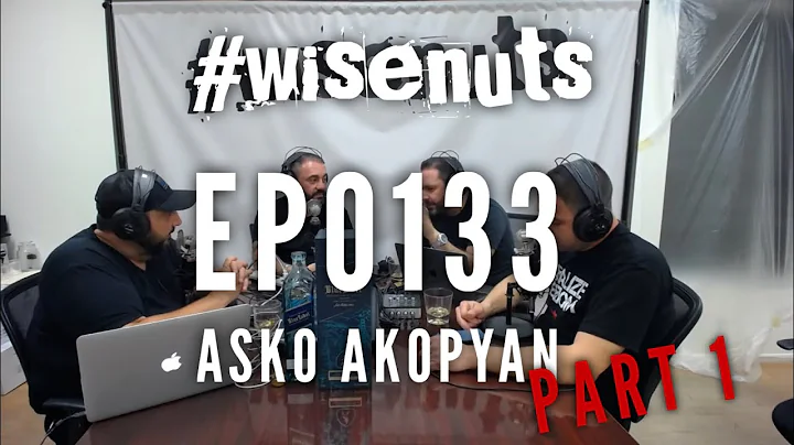 EP0133 Asko Akopyan Part 1