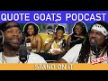 The quote goats podcast episode 38  stand on it