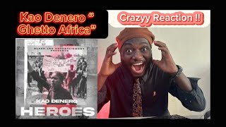 Kao Denero’s Hero Album 🇸🇱“Ghanaian🇬🇭 Reaction to “Ghetto Africa “