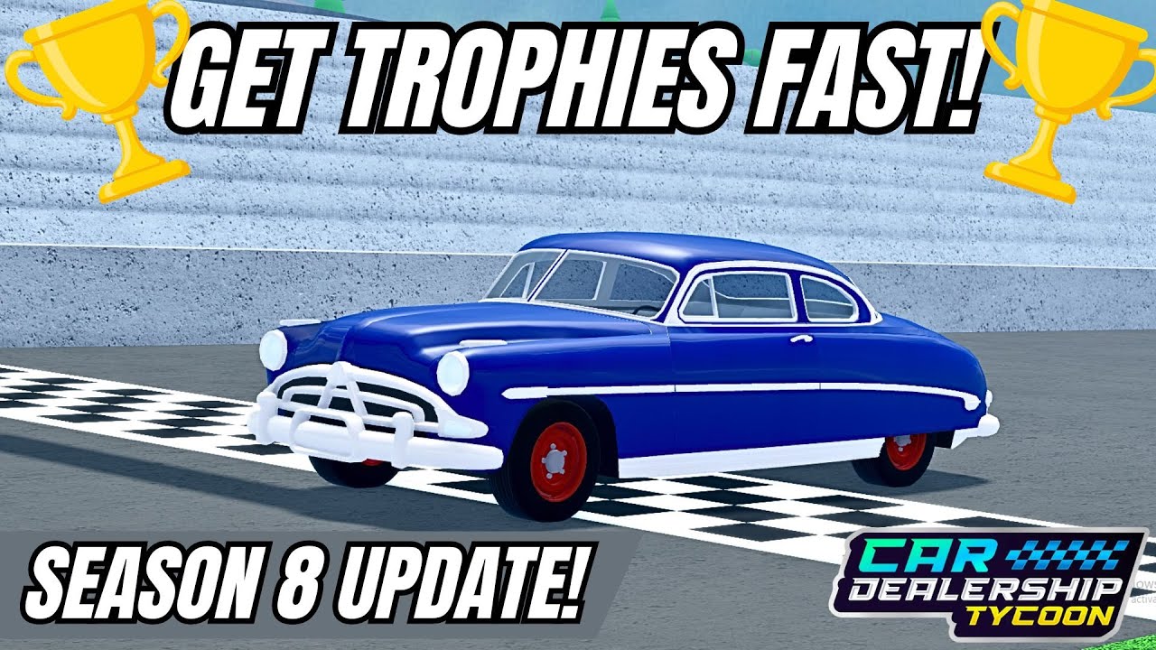🏆How to Get TROPHIES FAST in Car Dealership Tycoon!! 