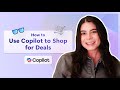 How to use AI (Copilot) to shop for deals