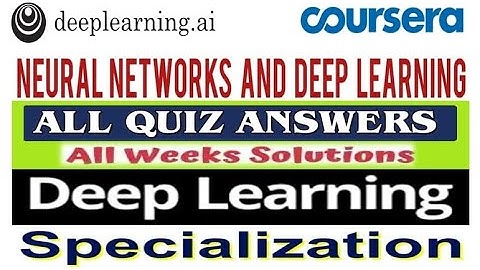 Neural Networks and Deep Learning | All Quiz Answers | Coursera | DeepLearning.AI