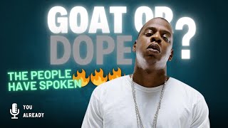 JAY-Z: GOAT or DOPE 🤔