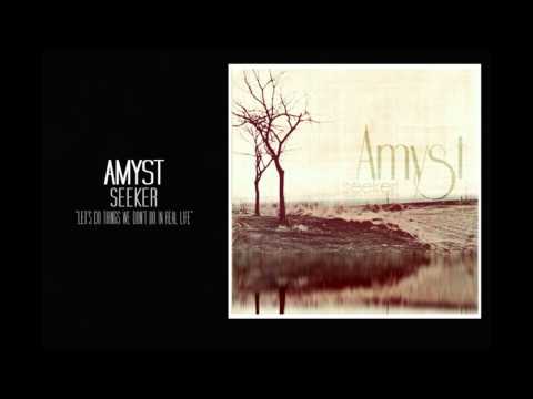 Amyst - Let's Do Things We Don't Do in Real Life