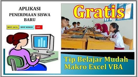 GRATIS APLIKASI PENERIMAAN SISWA BARU _ MS EXCEL VISUAL BASIC FOR APPLICATION