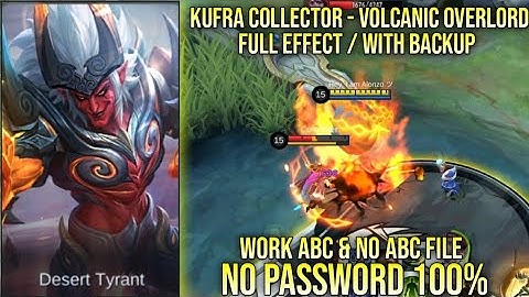 KUFRA COLLECTOR VOLCANIC OVERLORD SKIN SCRIPT FULL EFFECT NO PASSWORD ABC & NO ABC FILE YVE PATCH