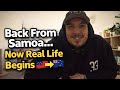 Back From Samoa… Now Real Life Begins 🇼🇸➡️🇳🇿