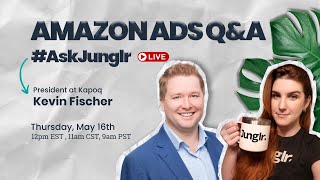 🎙️ Amazon PPC LIVE #AskJunglr | with Elizabeth Greene featuring Kevin Fischer 🎙️