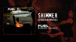 Fuel - Shimmer (Studio Acoustic) chords