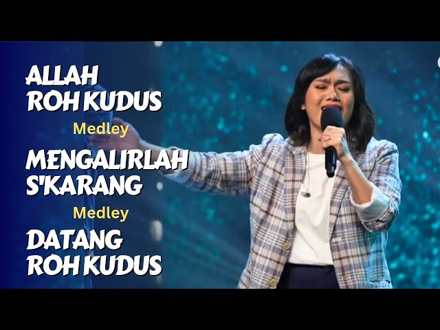 Allah Roh Kudus medley Mengalirlah Sekarang, Datang Roh Kudus | GMS Live - Ezra Lewina class=