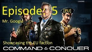 Command & Conquer [2013] EU PvE unit showcase gameplay 1080p commentary [Generals 2][Episode:5]