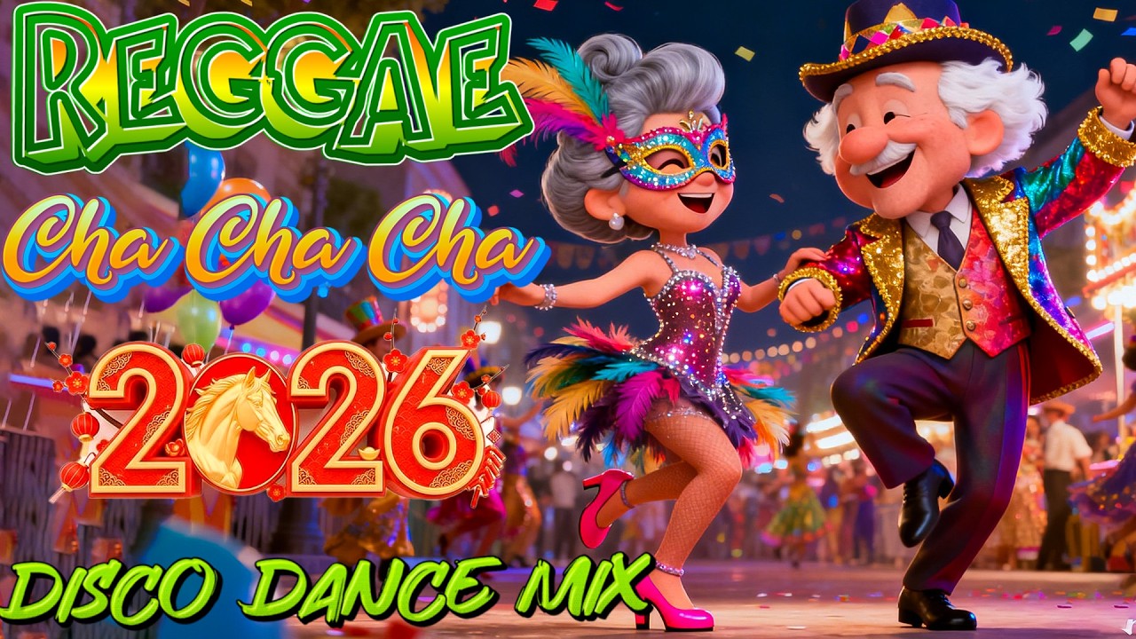 Ultimate Reggae Cha Cha 2026 🍆 Bagong Disco Nonstop Mix