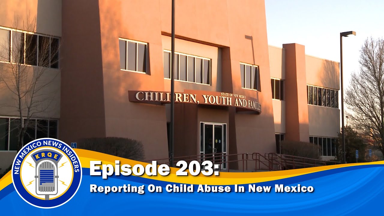 Reporting On Child Abuse In New Mexico - YouTube