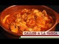 Callos a la vasca [Ep 2 Cocina Vasca]