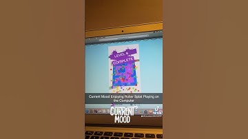 Current Mood Enjoying Roller Splat Playing on the Computer