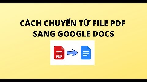 Cách chèn file PDF vào Google Docs