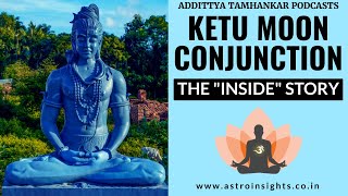 Ketu Moon Conjunction In Horoscope | Ketu Moon Conjunction in Astrology