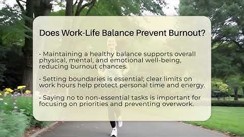 Does Work-Life Balance Prevent Burnout? - The Personal Growth Path