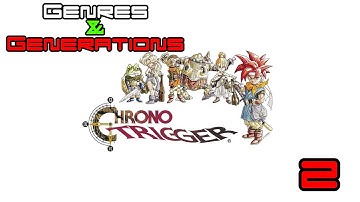 God Save the Queen! | Chrono Trigger Episode 2