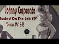 Groove me  johnny corporate 2000