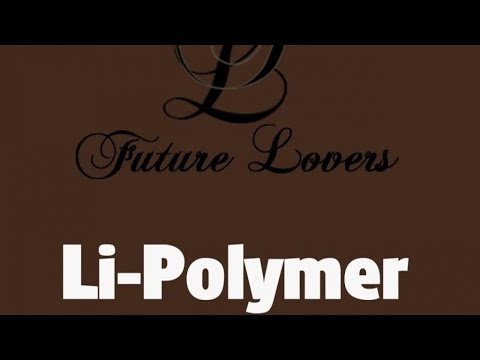 Li-Polymer — Li-Polymer - Future Flash