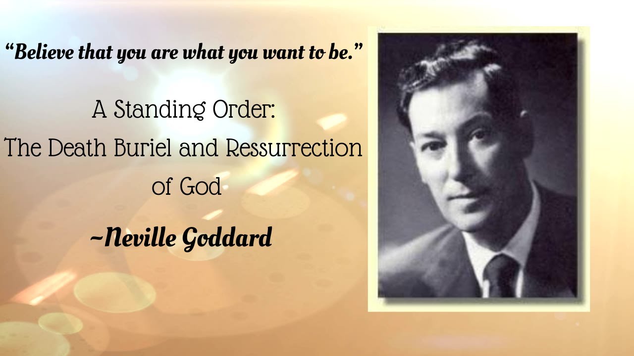 Episode 1 Neville Goddard's The Standing Order Death, Burial, and