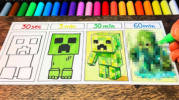 Drawing Creeper (Minecraft) Challenge in 30 sec, 3 min, 30 min + 60 min