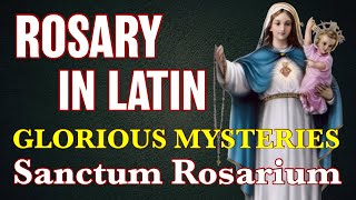 Rosary In Latin Glorious Mysteries ✝︎ Sanctum Rosarium Mystéria Gloriósa