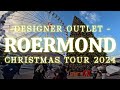 Roermond Designer Outlet 🎅 Christmas Shopping Netherlands 🎄 Weihnachtszauber