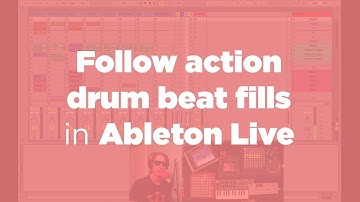 Fun way to perform drum beats in Ableton Live -follow-action