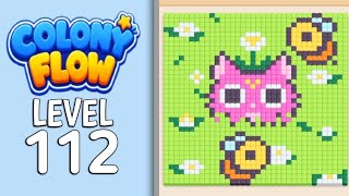 Colony Flow Level - 112 Gameplay Solution