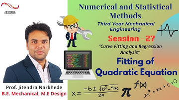 Curve Fitting and Regression Analysis | Fitting of Quadratic Equation  | Unit- 04