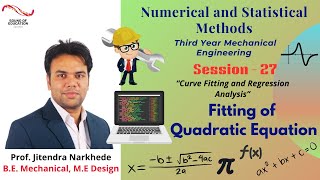 Curve Fitting and Regression Analysis | Fitting of Quadratic Equation | Unit- 04