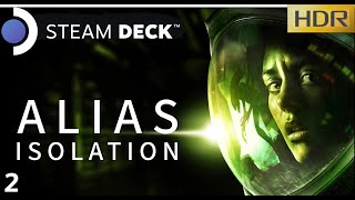 Alias Isolation HDR - Valve Steam Deck mod Alien Isolation - gameplay with commentary