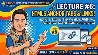 HTML Anchor Tag Explained | Create Links in HTML5 | Urdu/Hindi | Lecture 06