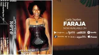 Lady Jaydee - FARAJA