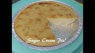 Sugar Cream Pie -Recipe- |Ep #133