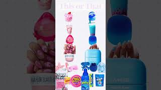 Pink or blue #Subscribe #@EssenceofEmma #Aesthetic #WouldYouRather #PinkOrBlue