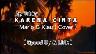 Joy Tobing - Karena Cinta _ cover by Mario G Klau _ Lirik Lagu