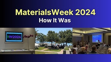 MaterialsWeek 2024. How It Was. Scientific Conference Overview