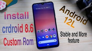 Best Crdroid 8.6 Android 12L Custom Rom For Redmi Note 8 |  Most Stable Rom 2022