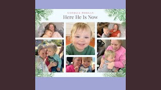 Video thumbnail of "Georgia Horgan - Here He Is Now"