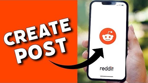 How to Create Post in Reddit 2025?