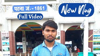 Patna Junction New Video | Full Video Of Patna Junction | Plateform No. 1 to 10 | Indian Railway