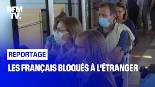 Les Français bloqués à l'étranger