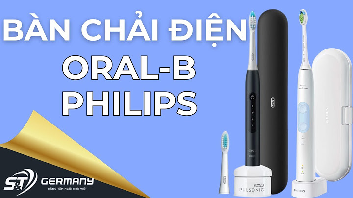 Bảng so sánh các dòng oral b năm 2024